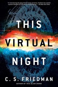 This Virtual Night by C. S. Friedman
